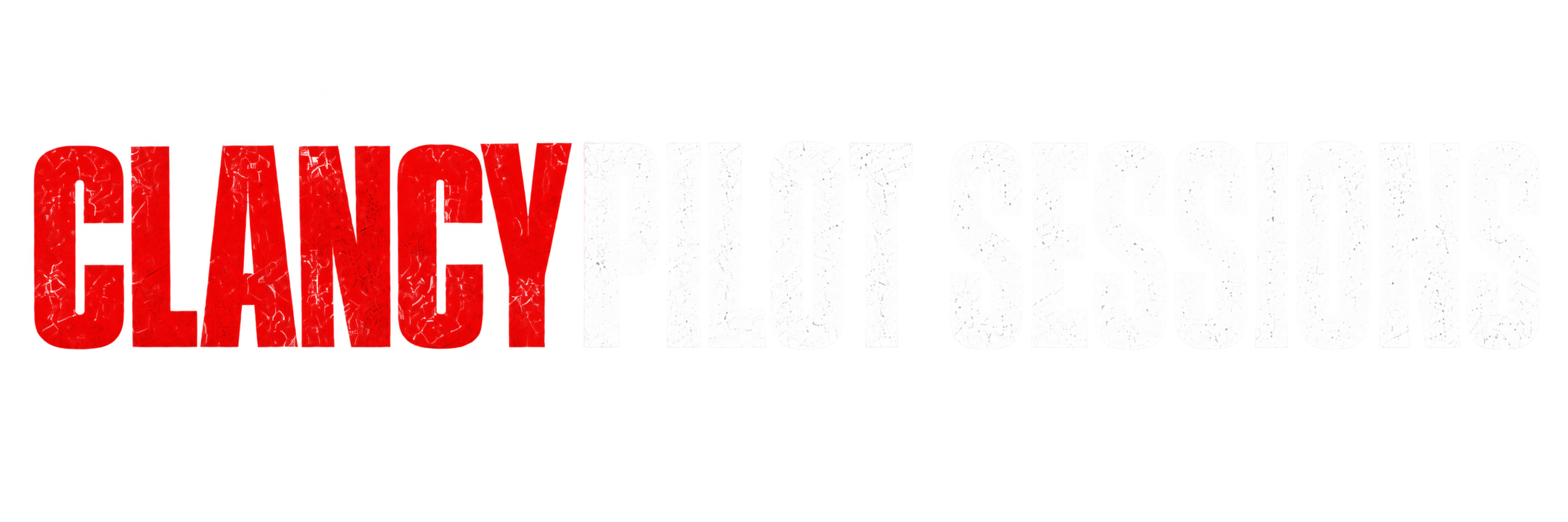 Clancy Pilot Session